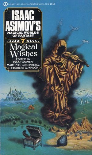 [Asimov's Magical Worlds of Fantasy 07] • Magical Wishes